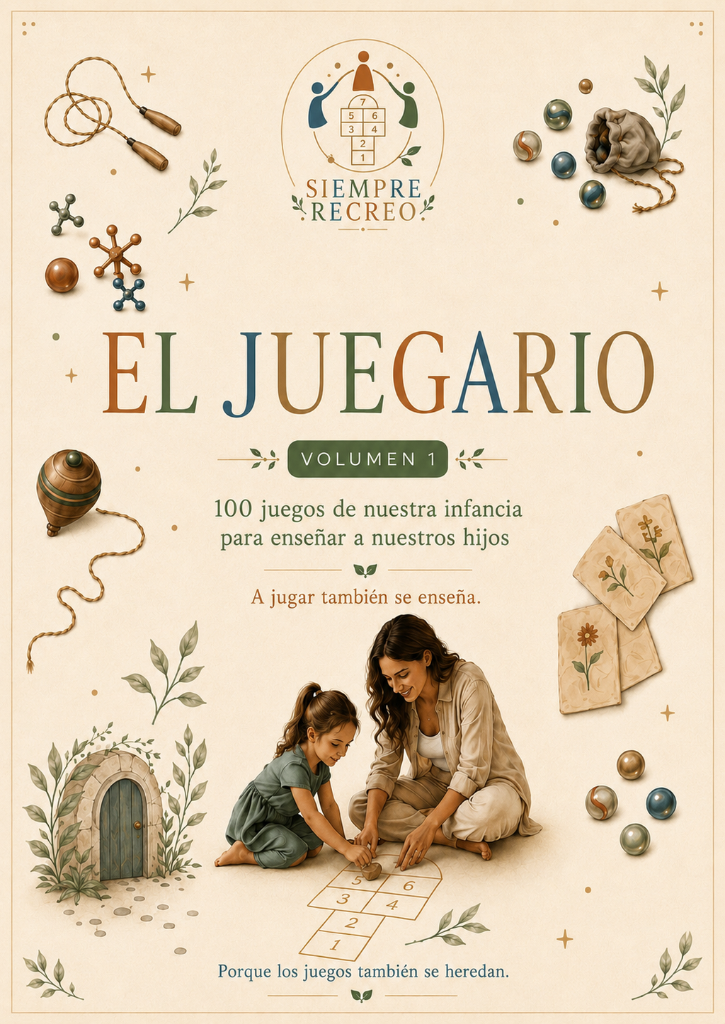 Siempre Recreo — Juegos de nuestra infancia para volver a conectar VOL.1